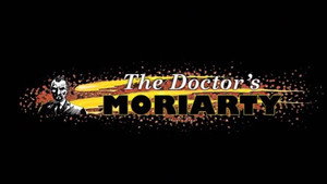 Still from The Doctor's Moriarty