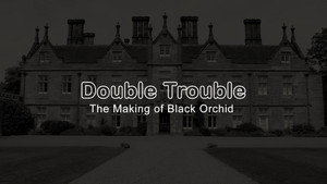 Still from Double Trouble: The Making of Black Orchid
