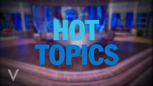 Still from Hot Topics