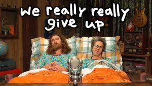 Still from We REALLY Give Up