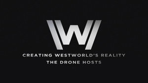 Still from Creating Westworld's Reality: The Drone Hosts
