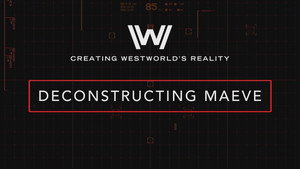 Still from Creating Westworld's Reality: Deconstructing Maeve