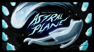 Still from Astral Plane