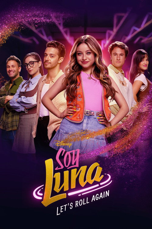 Poster of Soy Luna: Let's Roll Again